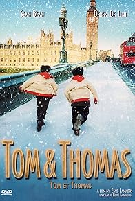 Primary photo for Tom & Thomas Primary photo for Tom & Thomas