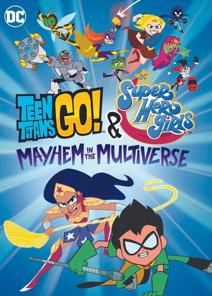 Poster of Teen Titans Go! & DC Super Hero Girls: Mayhem in the Multiverse