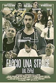 Primary photo for Faccio una strage (al 75%) Primary photo for Faccio una strage (al 75%)