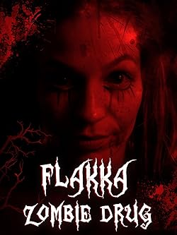 Poster of Flakka Zombie Drug