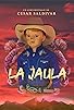 Primary photo for La Jaula Primary photo for La Jaula