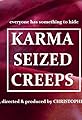 Karma Seized Creeps's primary photo