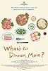 Primary photo for What's for Dinner, Mom?