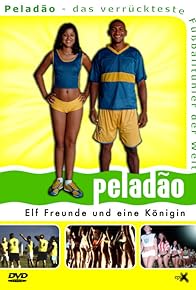 Primary photo for Peladão - Elf Freunde und eine Königin
