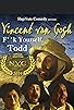 Primary photo for Vincent van Gogh F**k Yourself Todd Primary photo for Vincent van Gogh F**k Yourself Todd