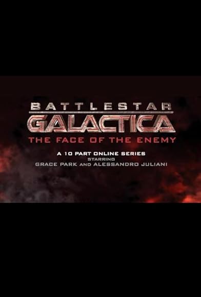 Primary photo for Battlestar Galactica: The Face of the Enemy Primary photo for Battlestar Galactica: The Face of the Enemy
