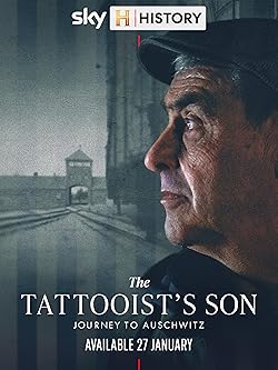 Poster of The Tattooist's Son: Journey to Auschwitz