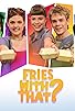 Primary photo for Fries with That Primary photo for Fries with That