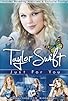 Primary photo for Taylor Swift: Just for You Primary photo for Taylor Swift: Just for You