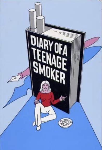 Primary photo for Diary of a Teenage Smoker: Why Girls Start Smoking and How They Quit Primary photo for Diary of a Teenage Smoker: Why Girls Start Smoking and How They Quit