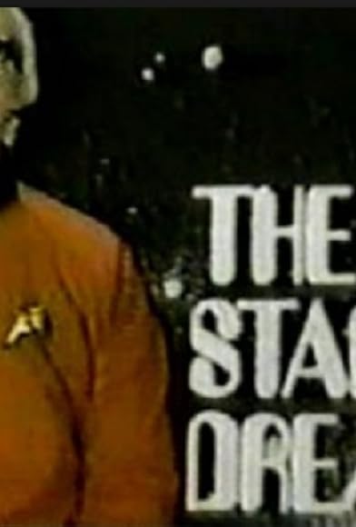 Primary photo for The Star Trek Dream Primary photo for The Star Trek Dream