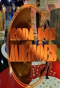 Primary photo for Roda dos Milhões