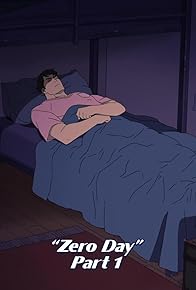 Primary photo for Zero Day: Part 1