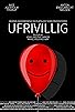 Primary photo for Ufrivillig Primary photo for Ufrivillig