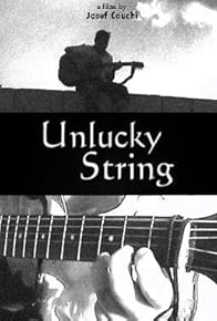 Primary photo for Unlucky String
