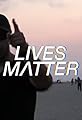 Lives Matter's primary photo