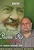 Primary photo for Padre Pio: The Priest Who Bore the Wounds of Christ Primary photo for Padre Pio: The Priest Who Bore the Wounds of Christ
