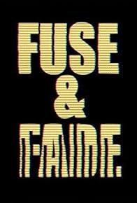 Primary photo for Fuse & Fade