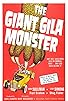 Primary photo for The Giant Gila Monster Primary photo for The Giant Gila Monster