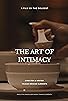 Primary photo for The Art of Intimacy: Part One