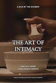 Primary photo for The Art of Intimacy: Part One