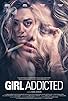 Primary photo for Girl Addicted