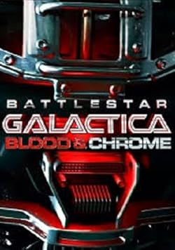 Poster of Battlestar Galactica Blood and Chrome
