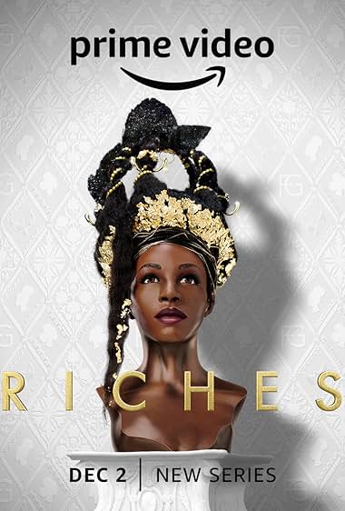 Riches S01 TV series poster - watch and download all episodes free
