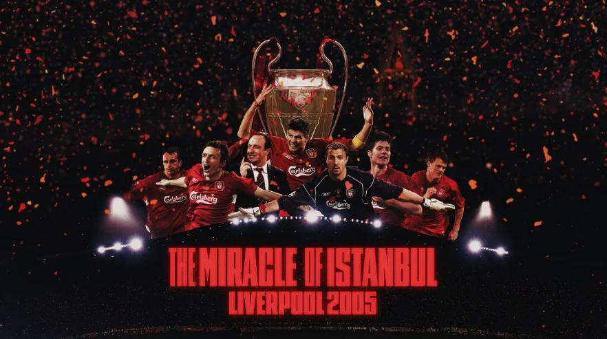 The Miracle of Istanbul: Liverpool 2005