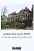 Primary photo for L'énigme de la maison Mantin Primary photo for L'énigme de la maison Mantin