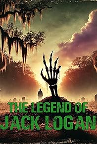 Primary photo for The Legend of Jack Logan Primary photo for The Legend of Jack Logan