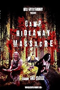 Primary photo for Camp Hideaway Massacre Primary photo for Camp Hideaway Massacre