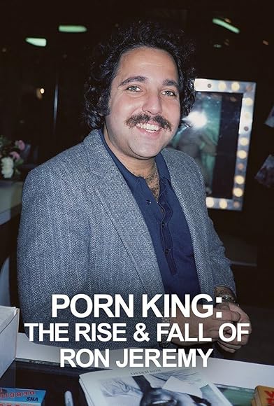Primary photo for Porn King: The Rise & Fall of Ron Jeremy Primary photo for Porn King: The Rise & Fall of Ron Jeremy