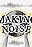 Making Noise