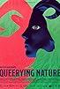 Primary photo for Queerying Nature Primary photo for Queerying Nature