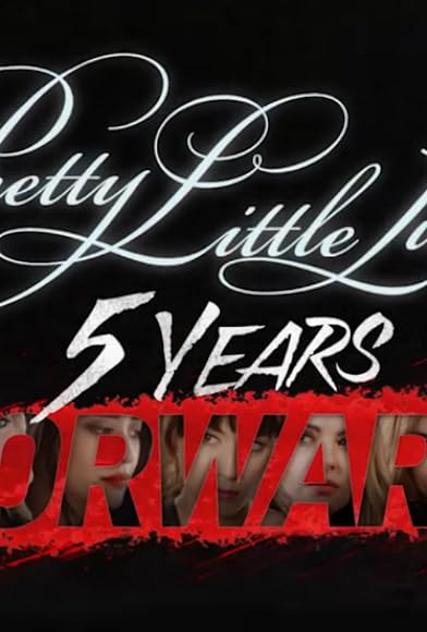 Primary photo for Pretty Little Liars: 5 Years Forward Primary photo for Pretty Little Liars: 5 Years Forward