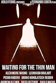 Primary photo for Waiting for the Thin Man Primary photo for Waiting for the Thin Man