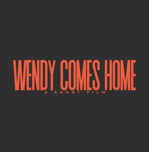 Wendy Comes Home