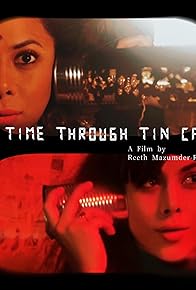 Primary photo for Time Through Tin Cans