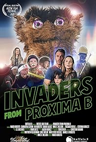 Primary photo for Invaders from Proxima B Primary photo for Invaders from Proxima B
