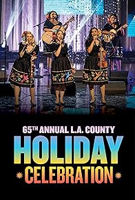 Primary photo for 65th Annual L.A. County Holiday Celebration