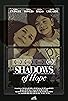 Primary photo for Shadows of Hope Primary photo for Shadows of Hope