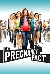 Primary photo for Pregnancy Pact Primary photo for Pregnancy Pact