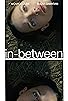 Primary photo for In-Between Primary photo for In-Between