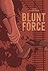 Primary photo for Blunt Force
