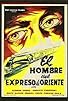 Primary photo for El hombre del expreso de Oriente Primary photo for El hombre del expreso de Oriente