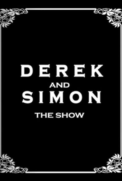 Primary photo for Derek and Simon: The Show Primary photo for Derek and Simon: The Show