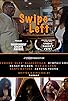Primary photo for Swipe Left (The Movie) Primary photo for Swipe Left (The Movie)