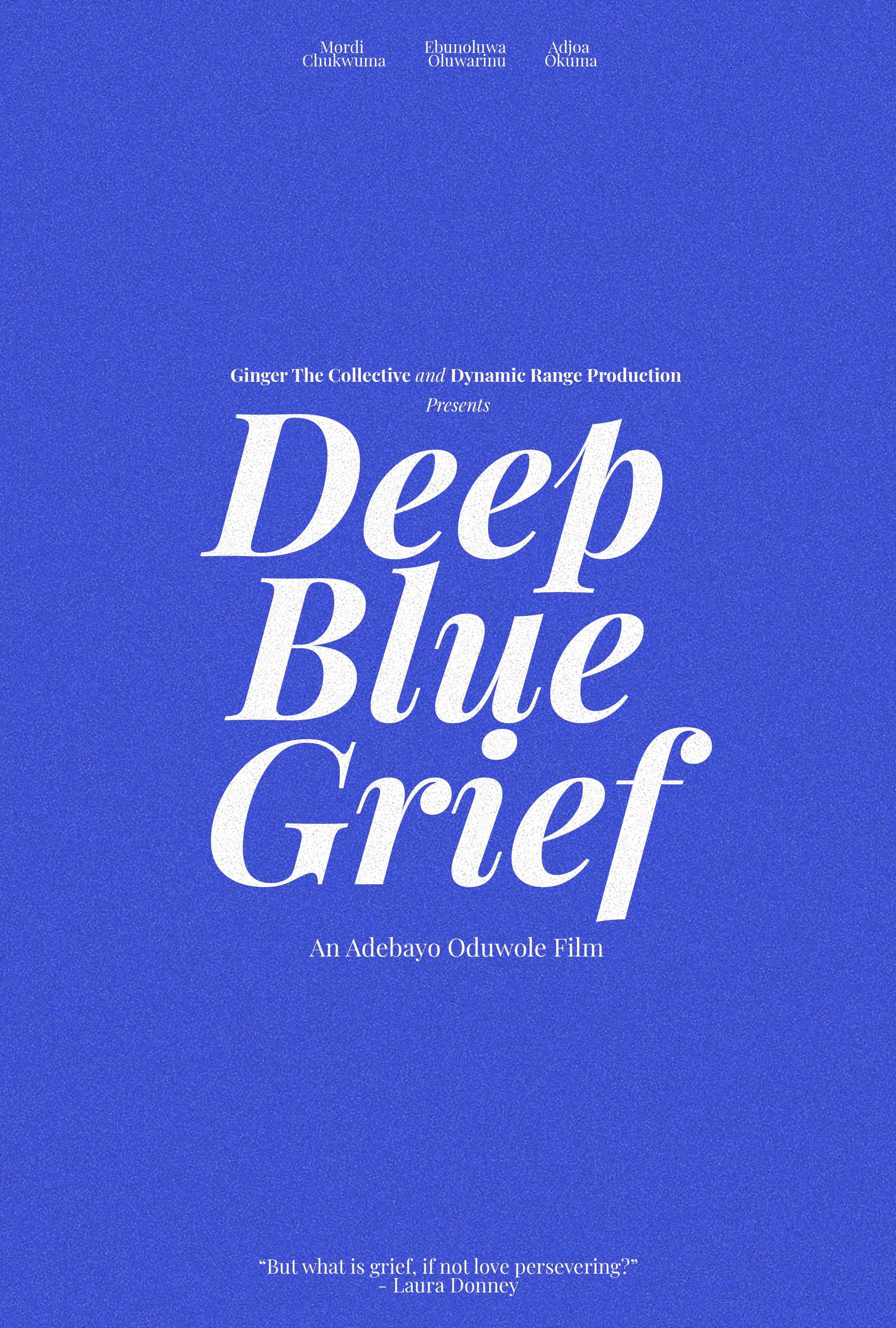 Deep Blue Grief