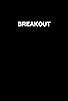 Primary photo for Breakout
